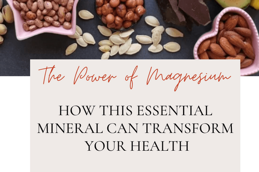 The Power of Magnesium: How This Essential Mineral Can Transform Your Health